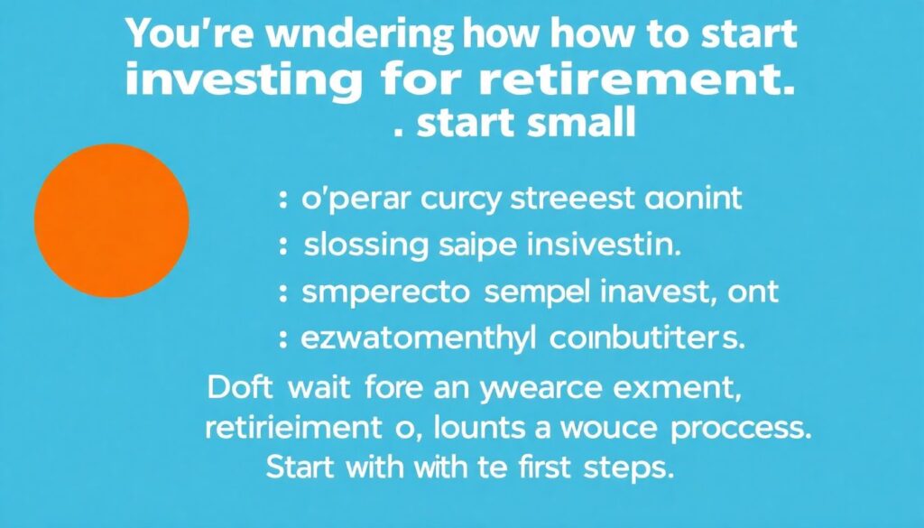 Retirement Planning for New Investors: From First $100 to Retirement Readiness - иллюстрация